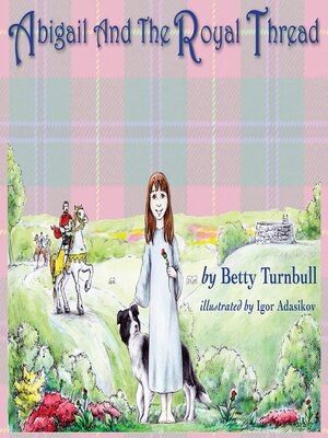 cover image of Abigail and the Royal Thread